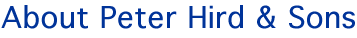 About Peter Hird & Sons
